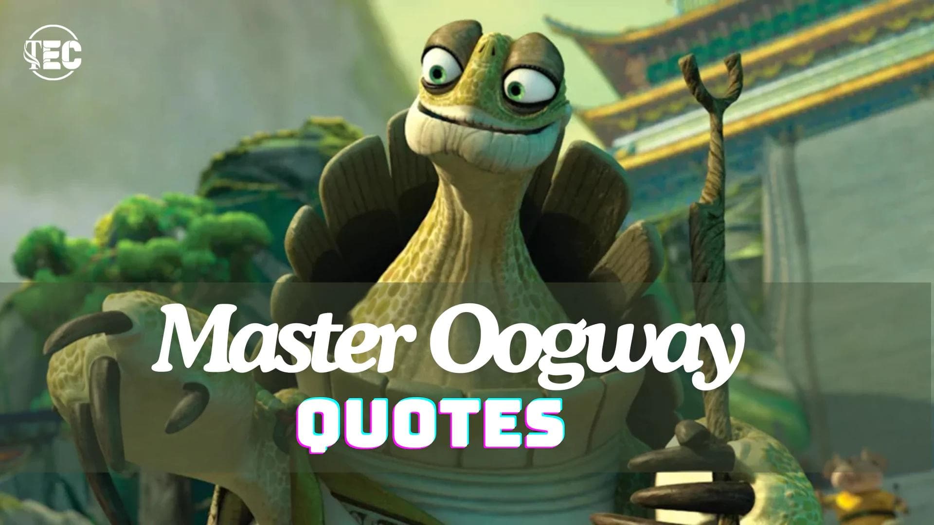 Master Oogway Quotes
